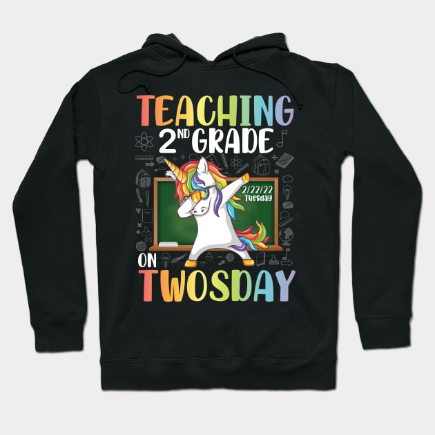 Unicorn Dabbin Teaching 2nd Grade On Twosday 2/22/22 Tuesday Hoodie by joandraelliot